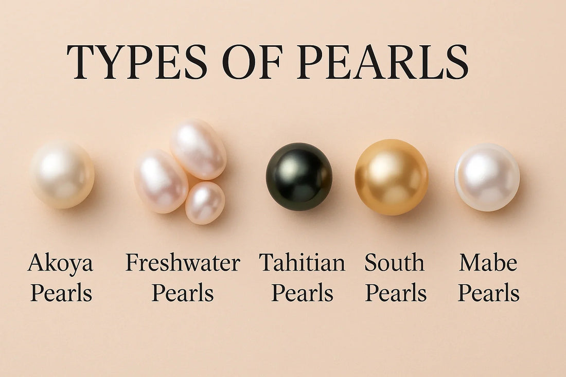 The Complete Guide to Different Types of Pearls — Discover Their Unique Beauty