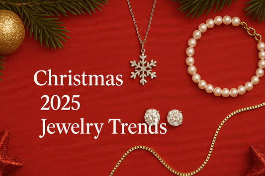 Christmas 2025 Jewelry Trends: What’s Hot This Holiday Season?